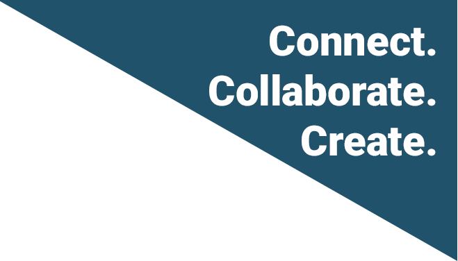 Connect. Collaborate. Create.